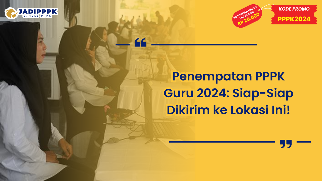 Penempatan PPPK Guru 2024
