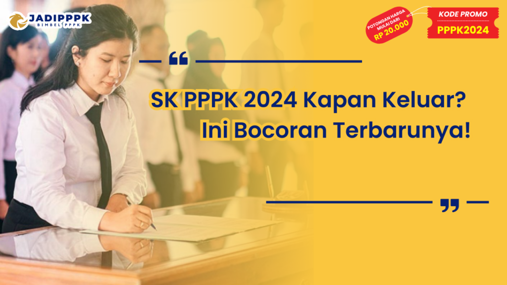 SK PPPK 2024 Kapan Keluar