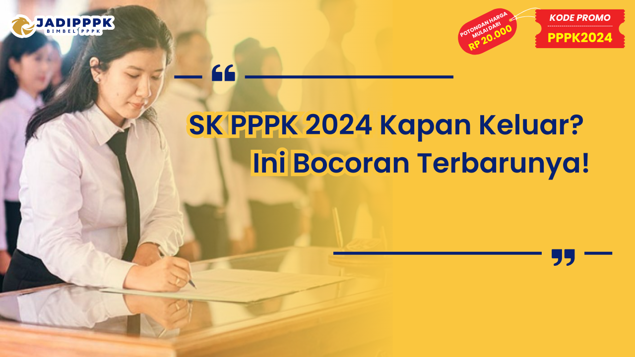 SK PPPK 2024 Kapan Keluar