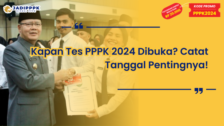 Kapan Tes PPPK 2024 Dibuka