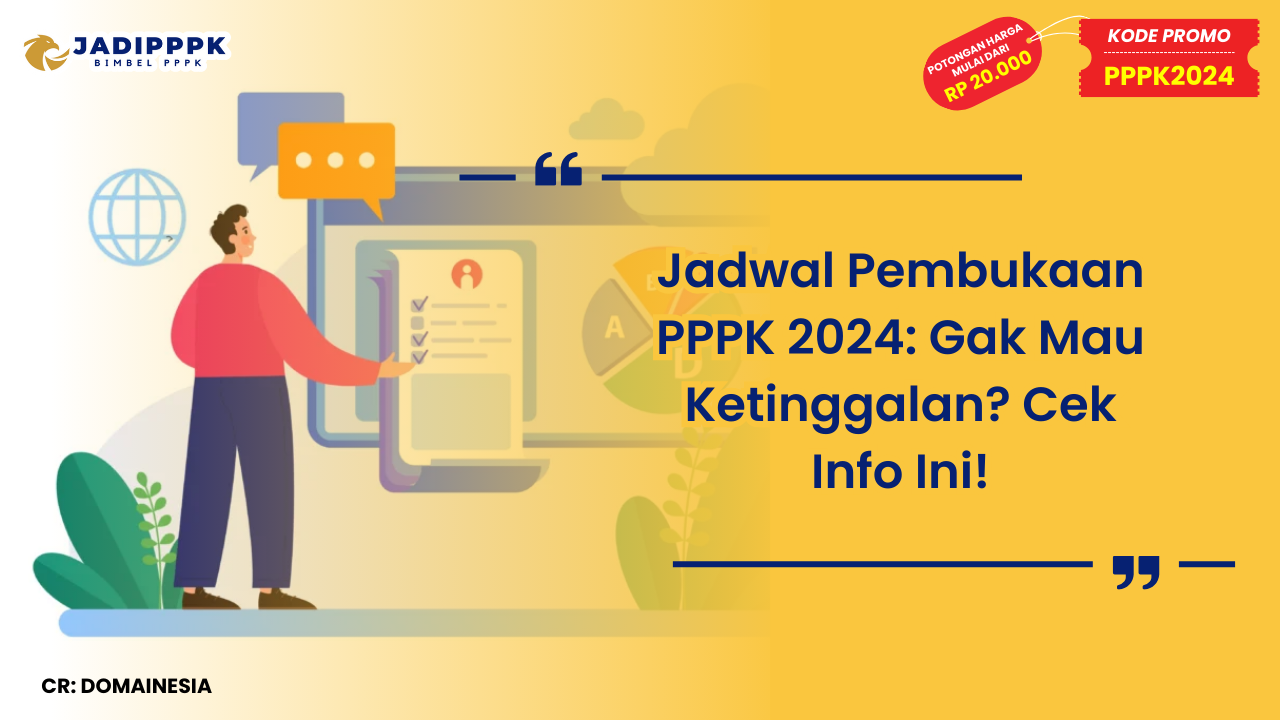 Jadwal Pembukaan PPPK 2024