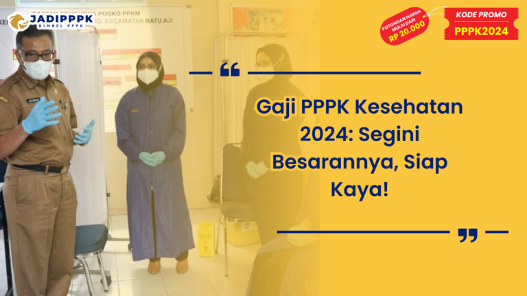 Gaji PPPK Kesehatan 2024
