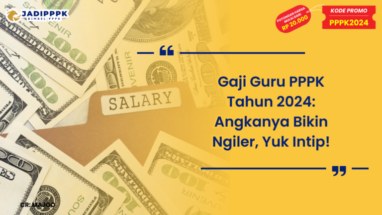 Gaji Guru PPPK Tahun 2024