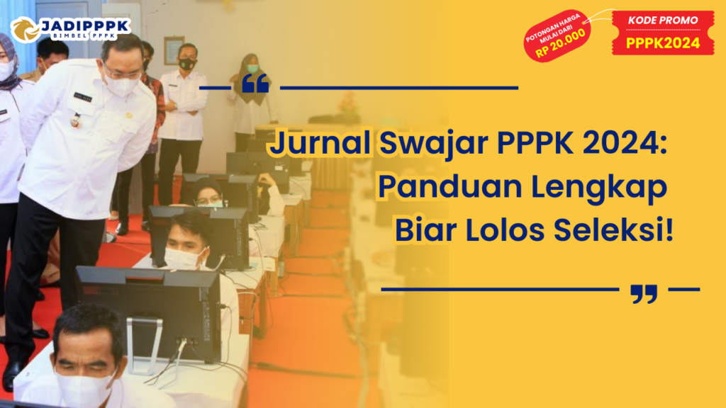 Jurnal Swajar PPPK 2024