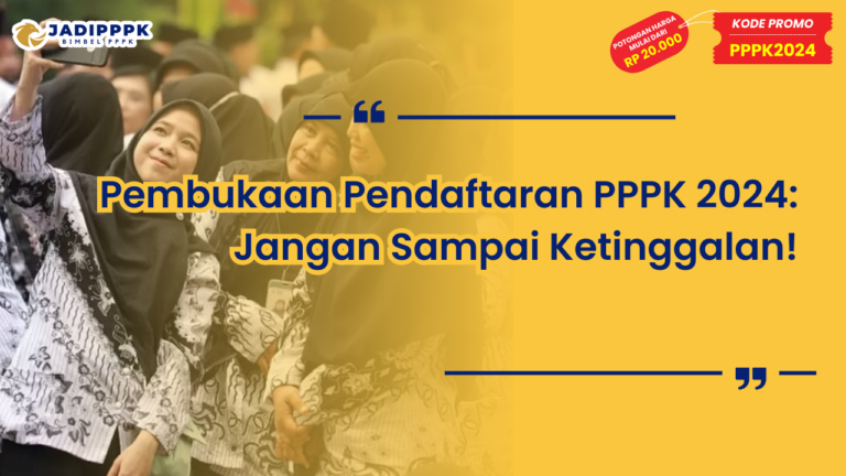 Pembukaan Pendaftaran PPPK 2024