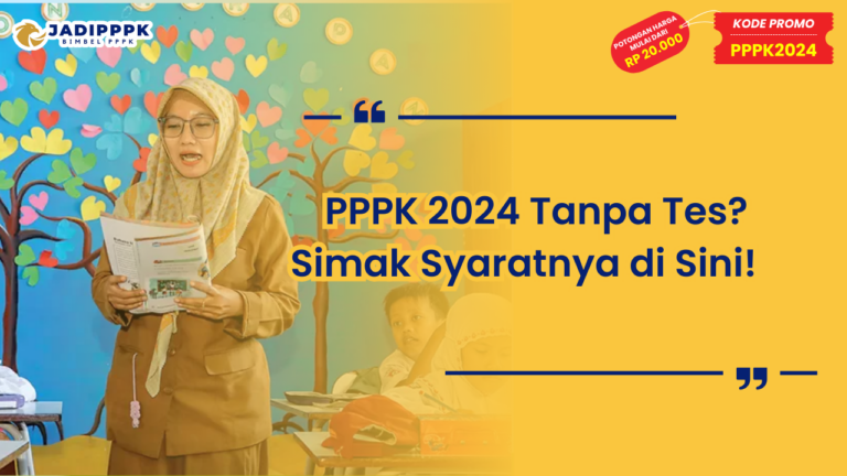 PPPK 2024 Tanpa Tes