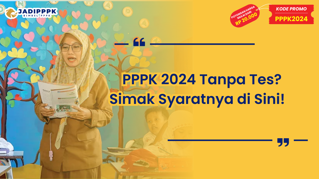 PPPK 2024 Tanpa Tes