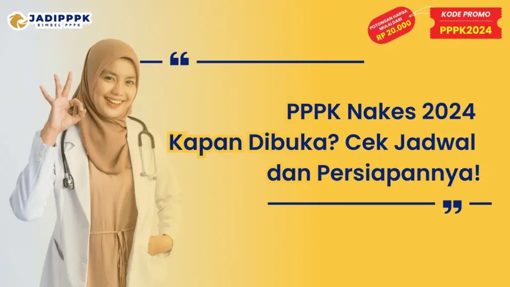 PPPK Nakes 2024 Kapan Dibuka