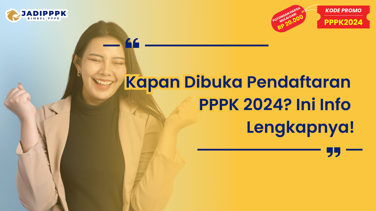 Kapan Dibuka Pendaftaran PPPK 2024