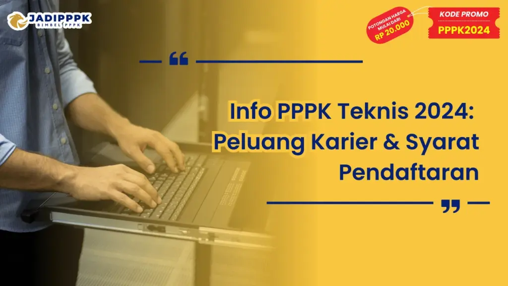 Info PPPK Teknis 2024