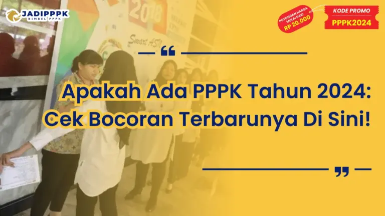 Apakah Ada PPPK Tahun 2024