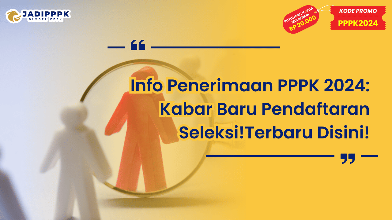 Info Penerimaan PPPK 2024