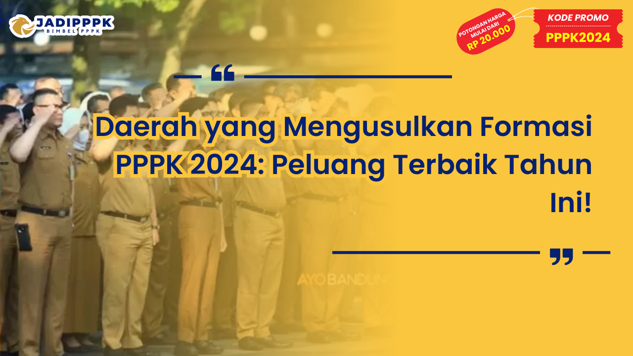 Daerah yang Mengusulkan Formasi PPPK 2024