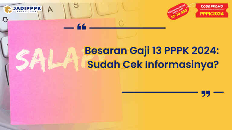 Besaran Gaji 13 PPPK 2024