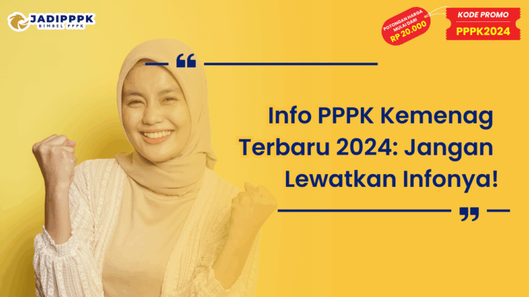 Info PPPK Kemenag Terbaru 2024