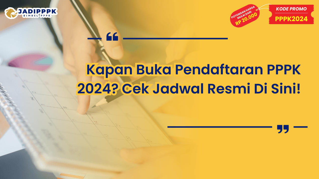 Kapan Buka Pendaftaran PPPK 2024