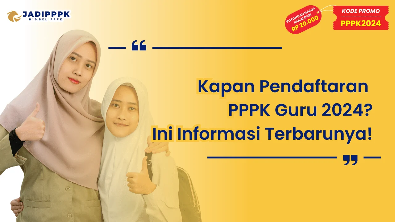 Kapan Pendaftaran PPPK Guru 2024