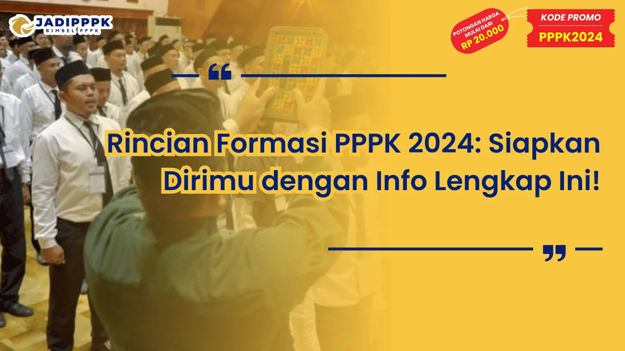 Rincian Formasi PPPK 2024