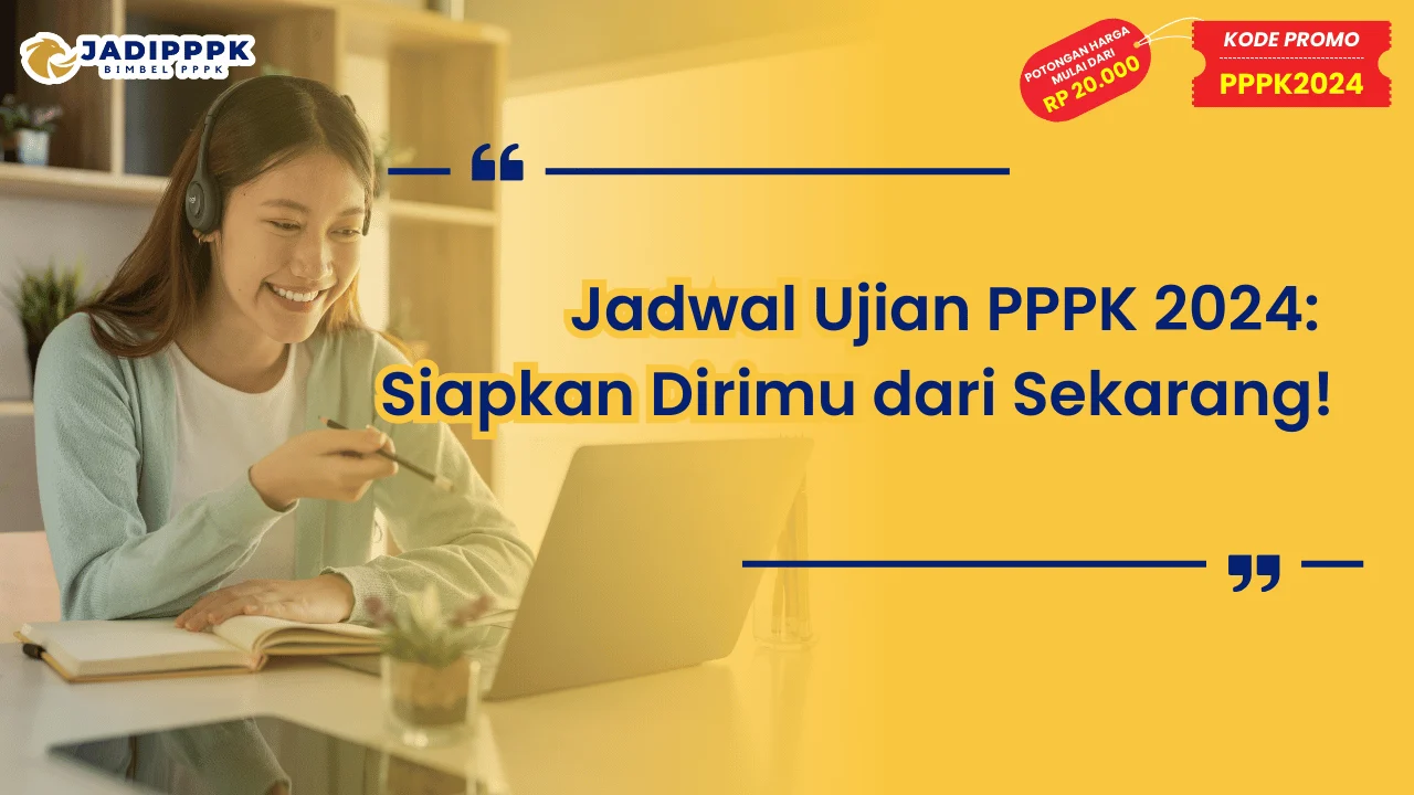 Jadwal Ujian PPPK 2024