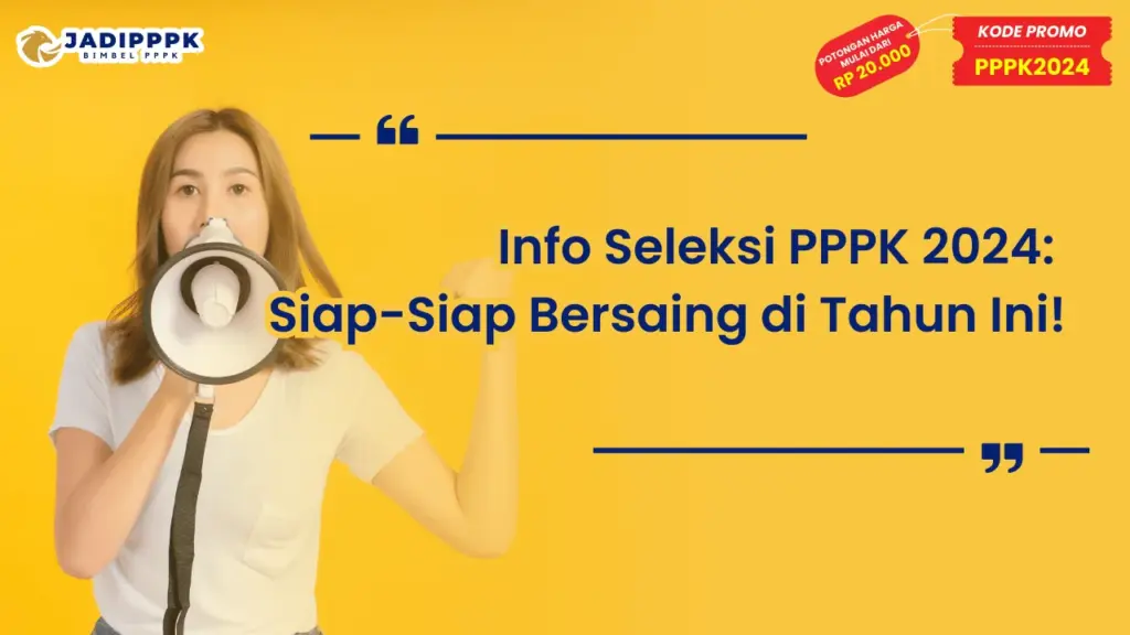 Info Seleksi PPPK 2024