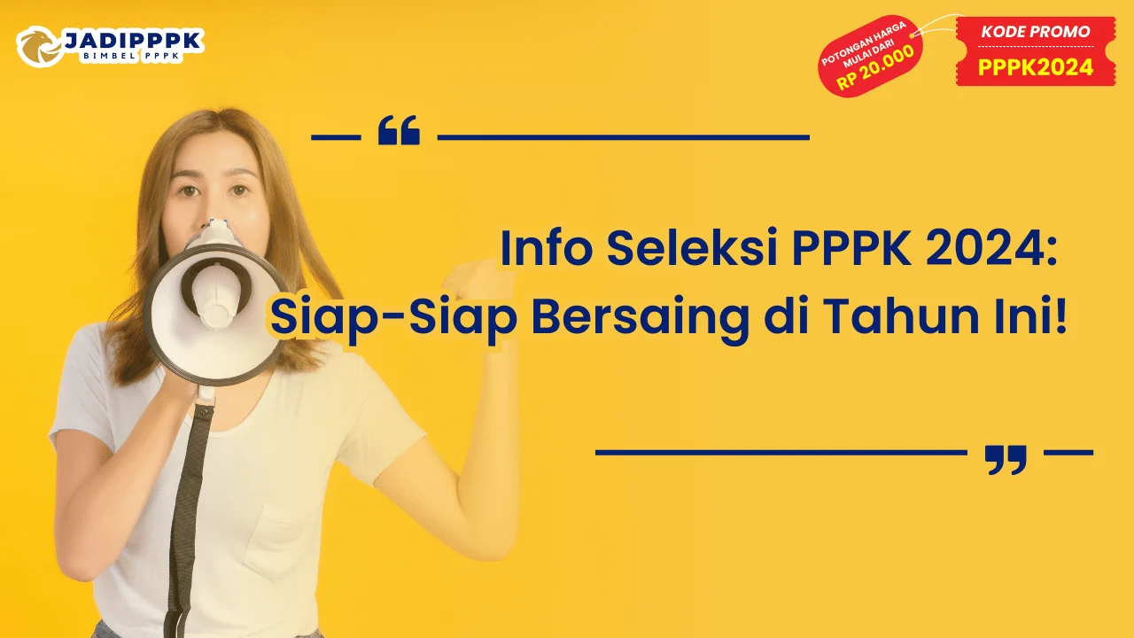Info Seleksi PPPK 2024