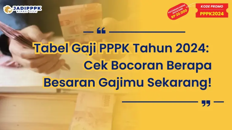 Tabel Gaji PPPK Tahun 2024
