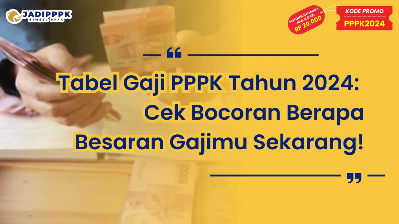 Tabel Gaji PPPK Tahun 2024