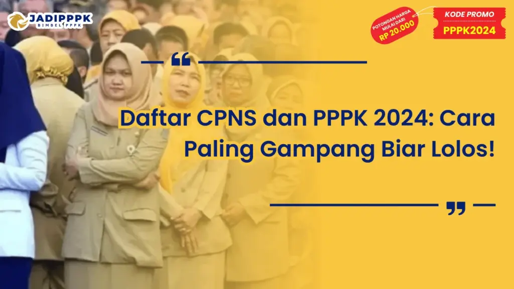 Daftar CPNS dan PPPK 2024