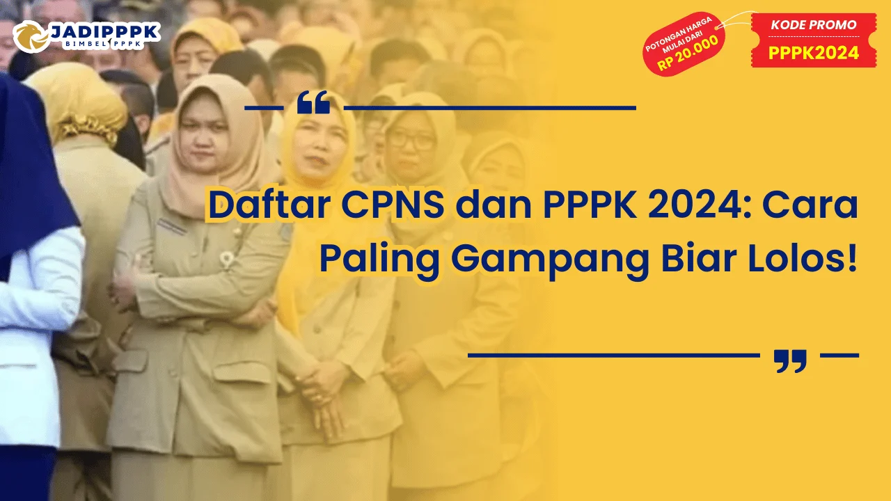 Daftar CPNS dan PPPK 2024