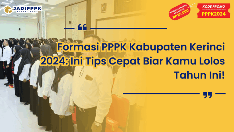 Formasi PPPK Kabupaten Kerinci 2024