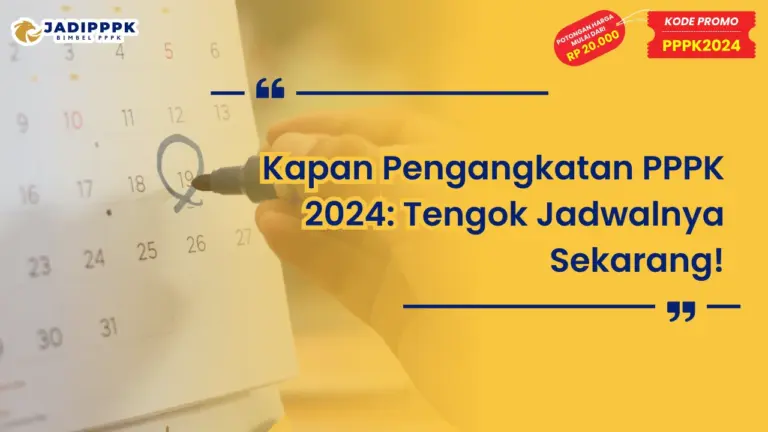 Kapan Pengangkatan PPPK 2024