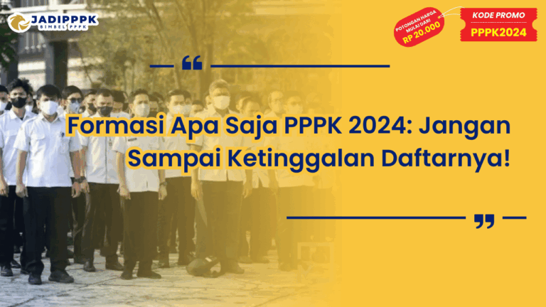 Formasi Apa Saja PPPK 2024