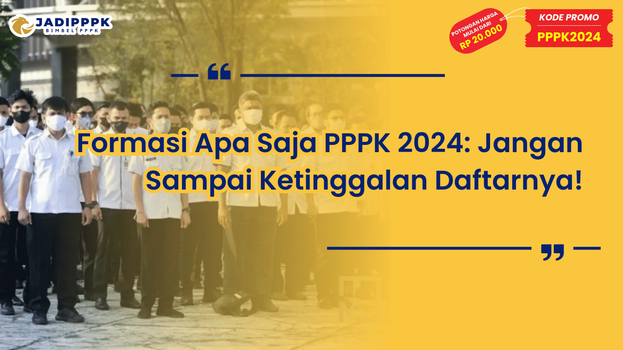 Formasi Apa Saja PPPK 2024