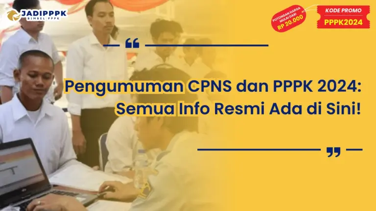 Pengumuman CPNS dan PPPK 2024