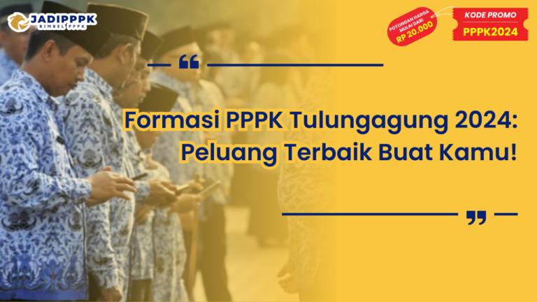 Formasi PPPK Tulungagung 2024