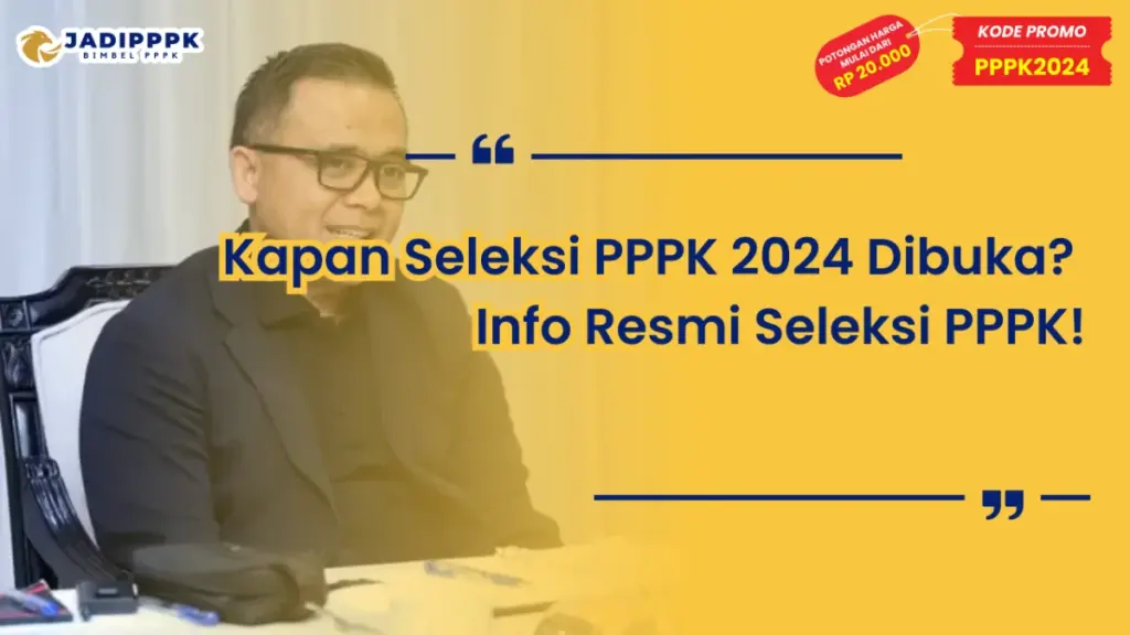 Kapan Seleksi PPPK 2024