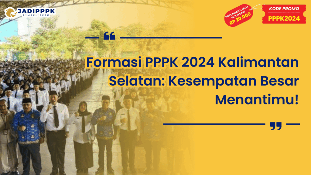 Formasi PPPK 2024 Kalimantan Selatan