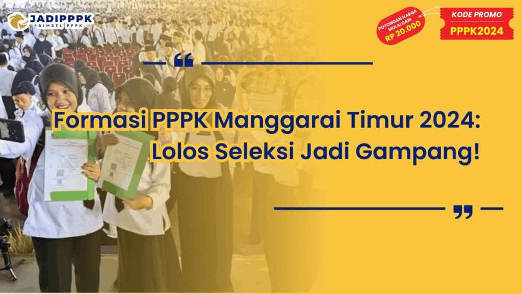 Formasi PPPK Manggarai Timur 2024