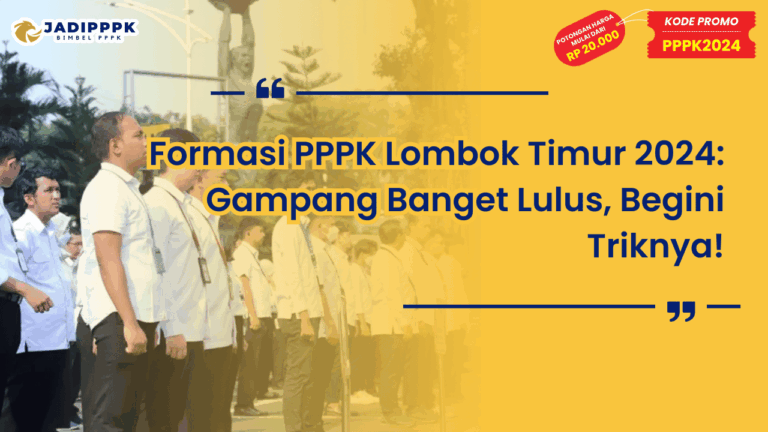 Formasi PPPK Lombok Timur 2024