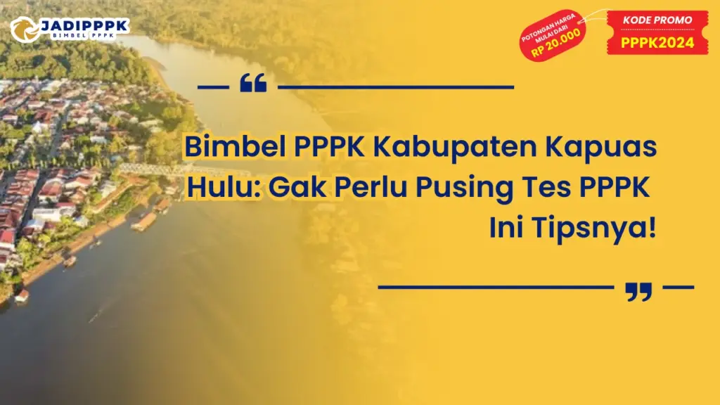 bimbel pppk kabupaten kapuas hulu