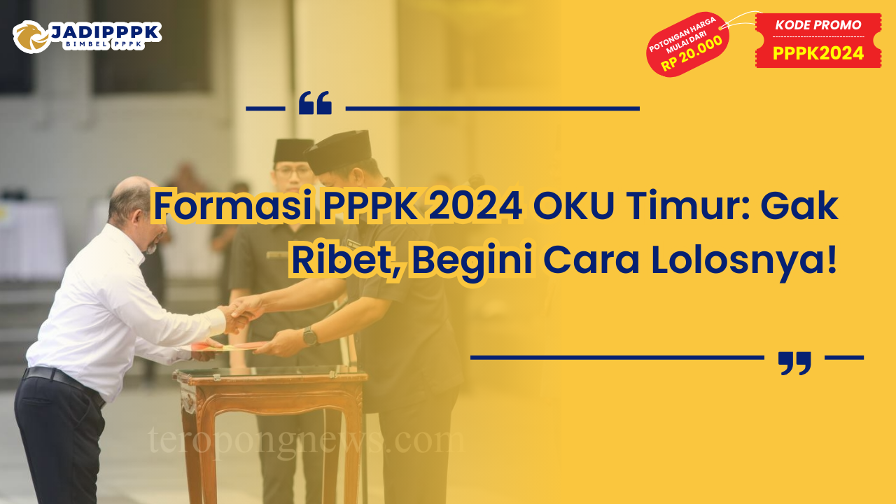Formasi PPPK 2024 OKU Timur