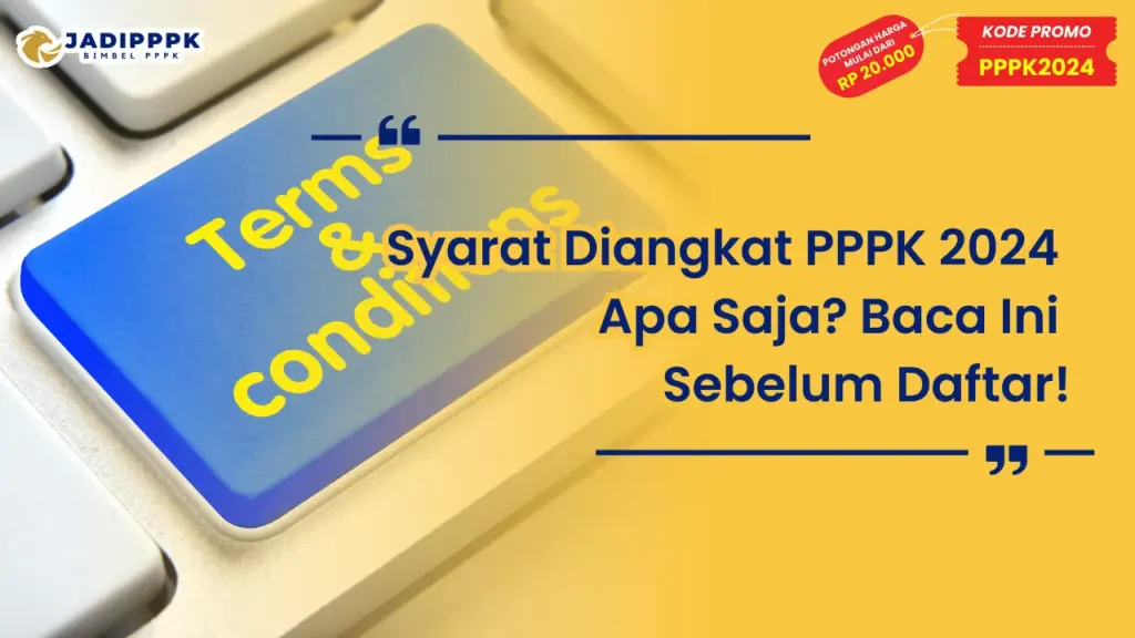 Syarat Diangkat PPPK 2024