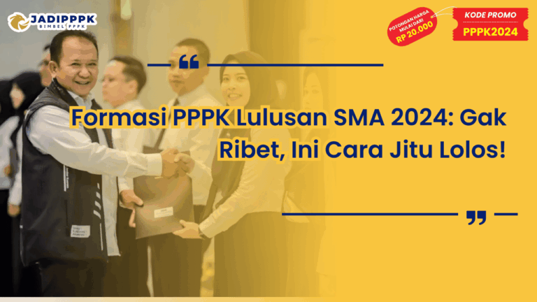 Formasi PPPK Lulusan SMA 2024