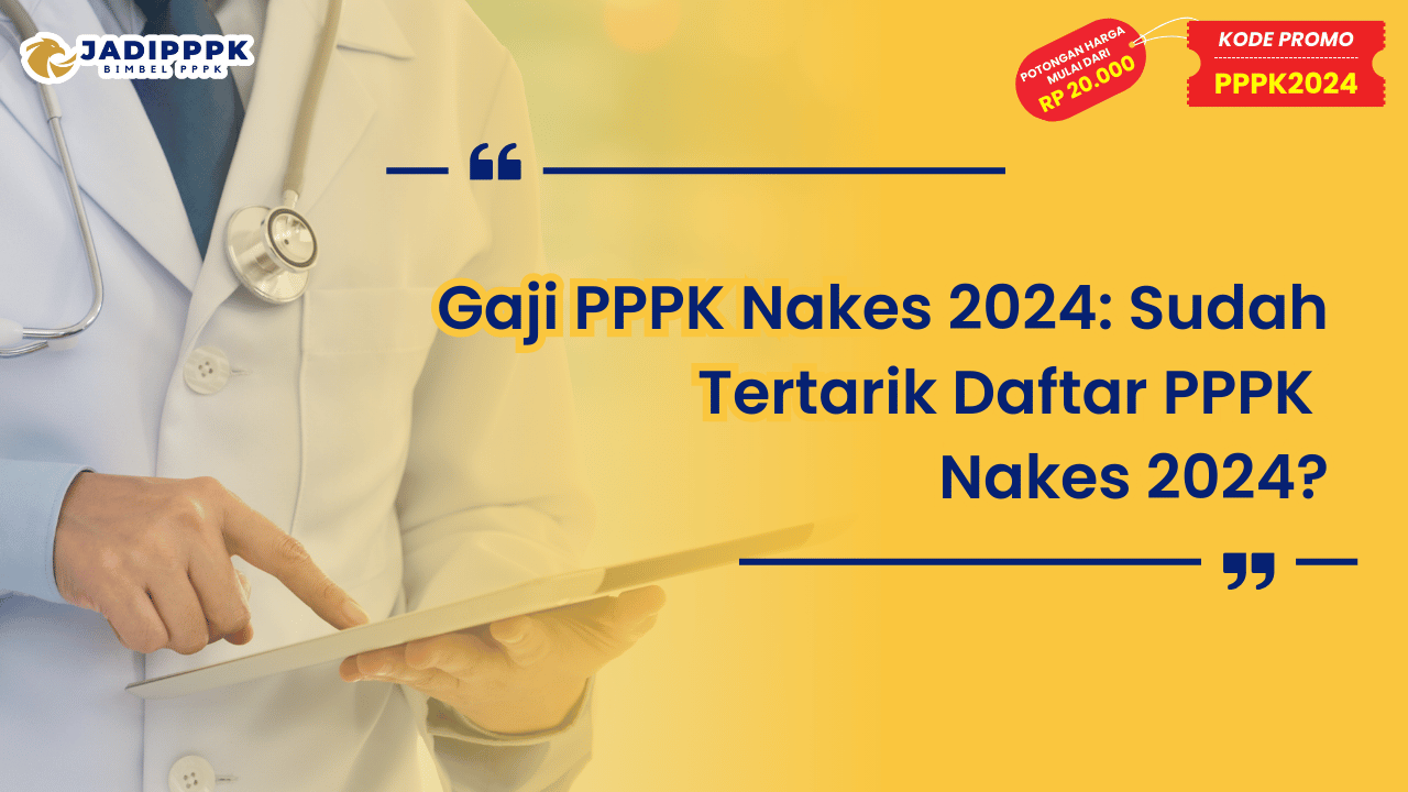 Gaji PPPK Nakes 2024