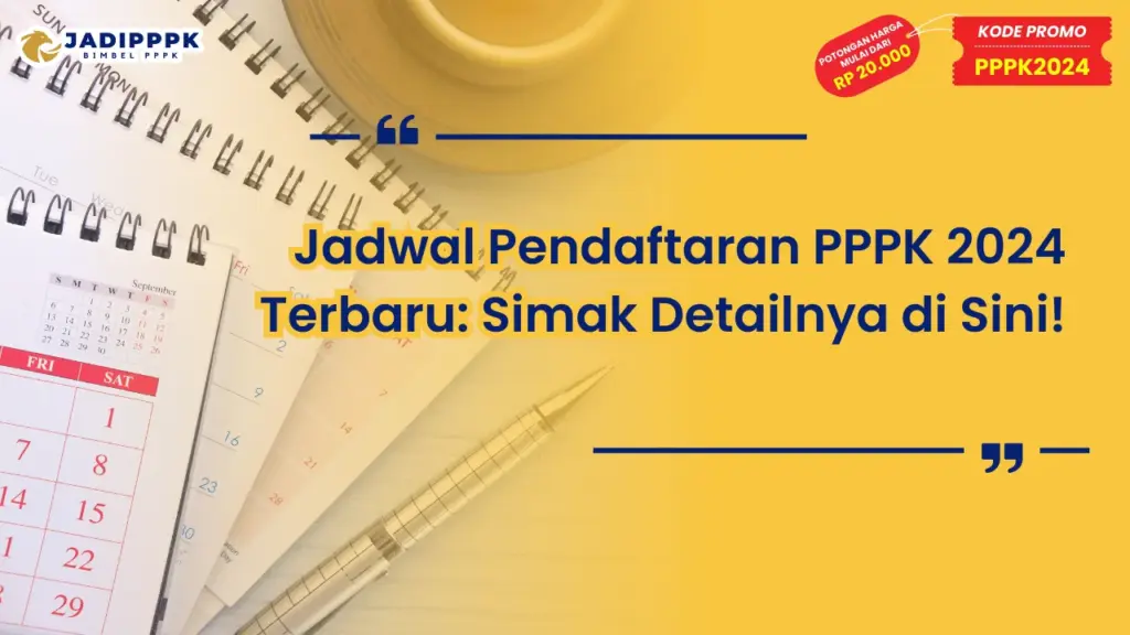 Jadwal Pendaftaran PPPK 2024 Terbaru