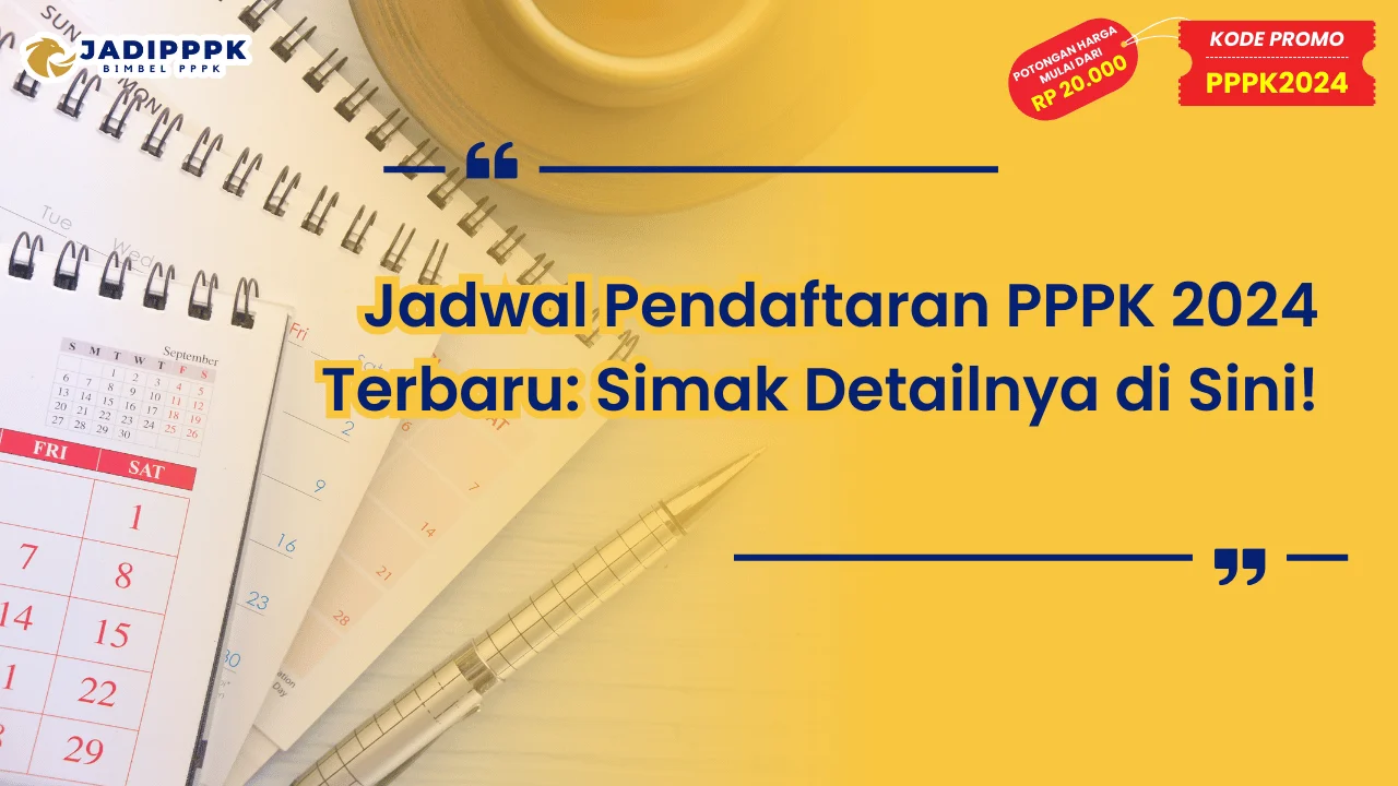 Jadwal Pendaftaran PPPK 2024 Terbaru