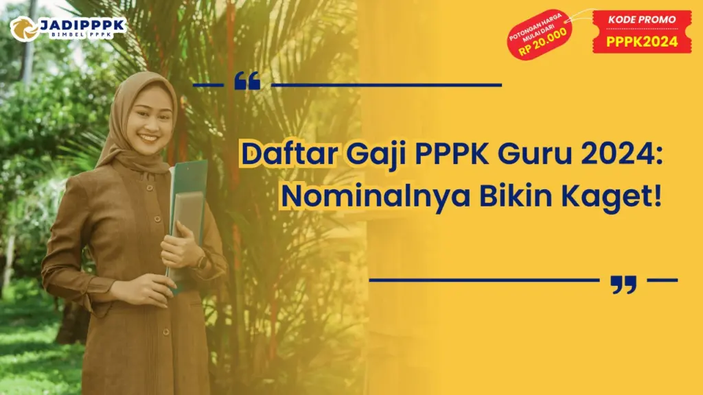 Daftar Gaji PPPK Guru 2024