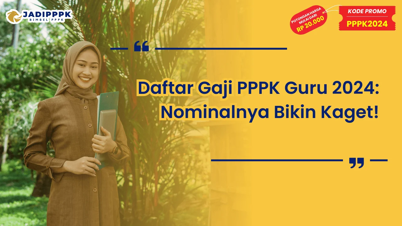 Daftar Gaji PPPK Guru 2024