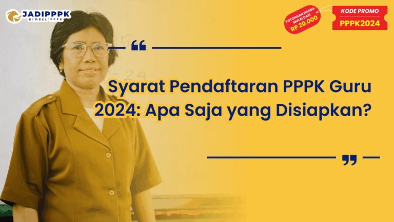 Syarat Pendaftaran PPPK Guru 2024