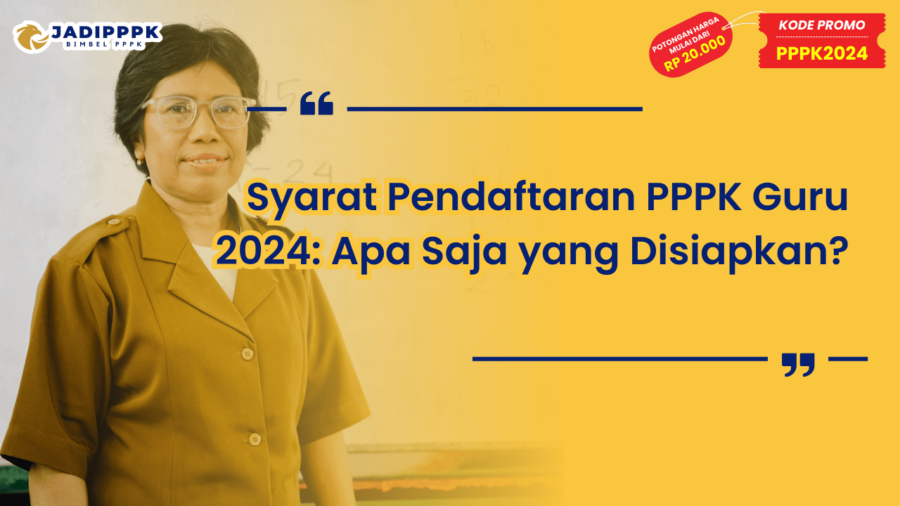 Syarat Pendaftaran PPPK Guru 2024